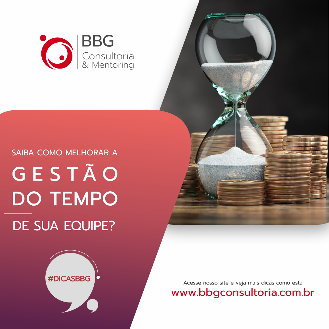 Como Melhorar A Gestão De Tempo Da Sua Equipe - Blog | BBG Consultoria ...